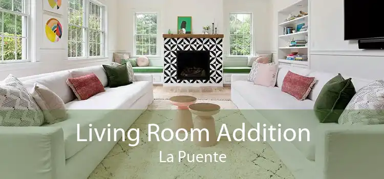 Living Room Addition La Puente